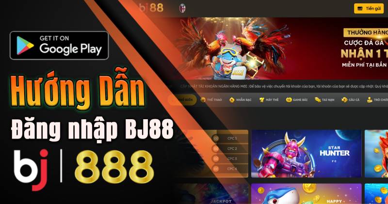BJ888 Đăng nhập BJ888 - Hướng Dẫn Đăng Nhập vào BJ88