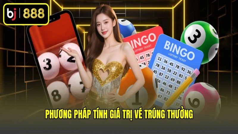 Phương pháp tính giá trị vé trúng thưởng
